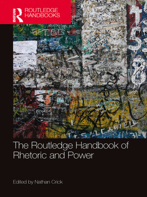 cover image of The Routledge Handbook of Rhetoric and Power